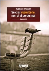 Se ci si vuole bene, non ci si perde mai book