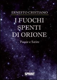 I fuochi spenti di Orione Poetry