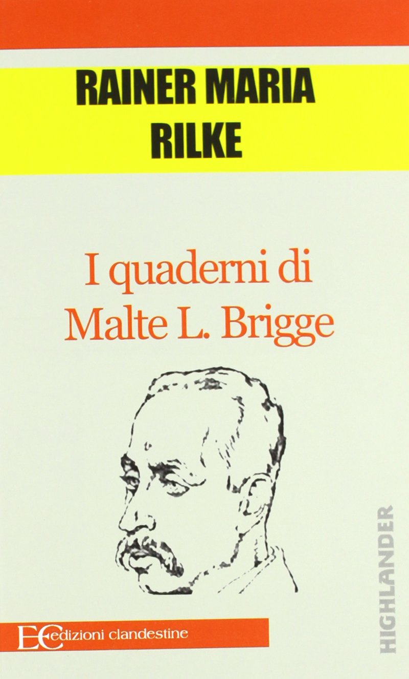 I quaderni di Malte L. Brigge (Highlander) Classics