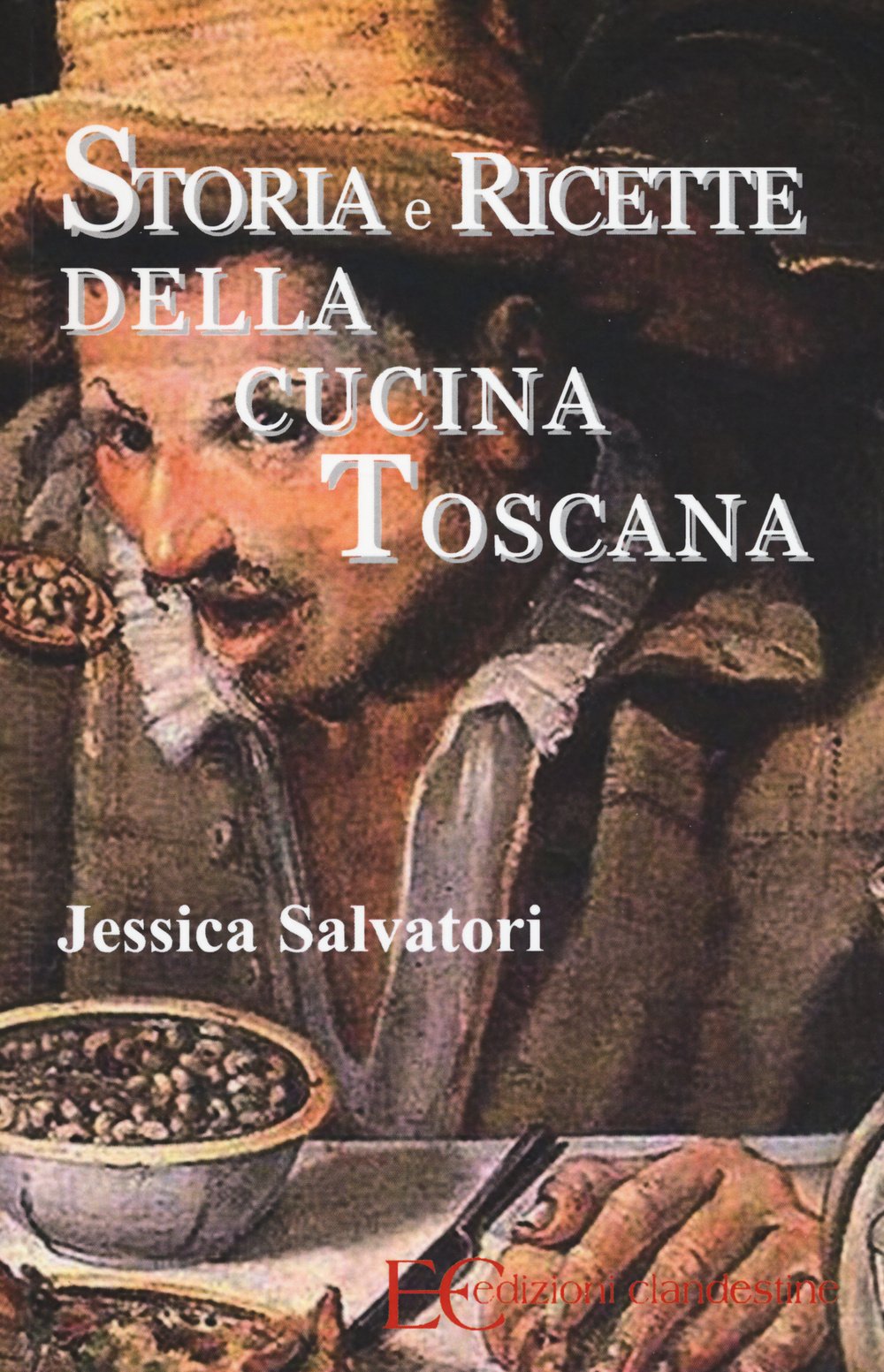 Storia e ricette della cucina toscana book