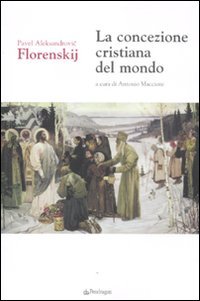 La concezione cristiana del mondo Religion & Esotericism