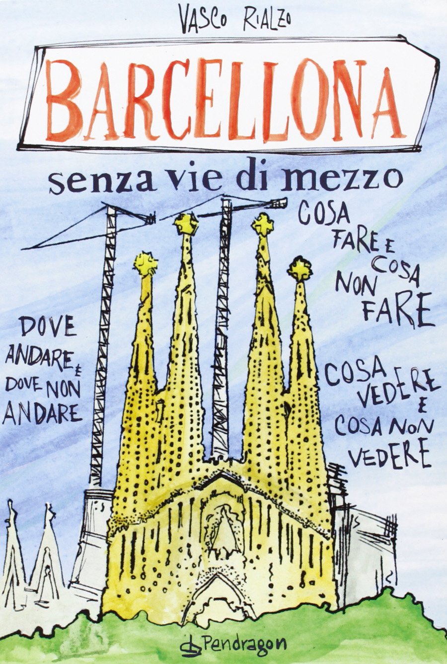 Barcellona senza via di mezzo (Senza vie di mezzo) Leisure, Home & Garden