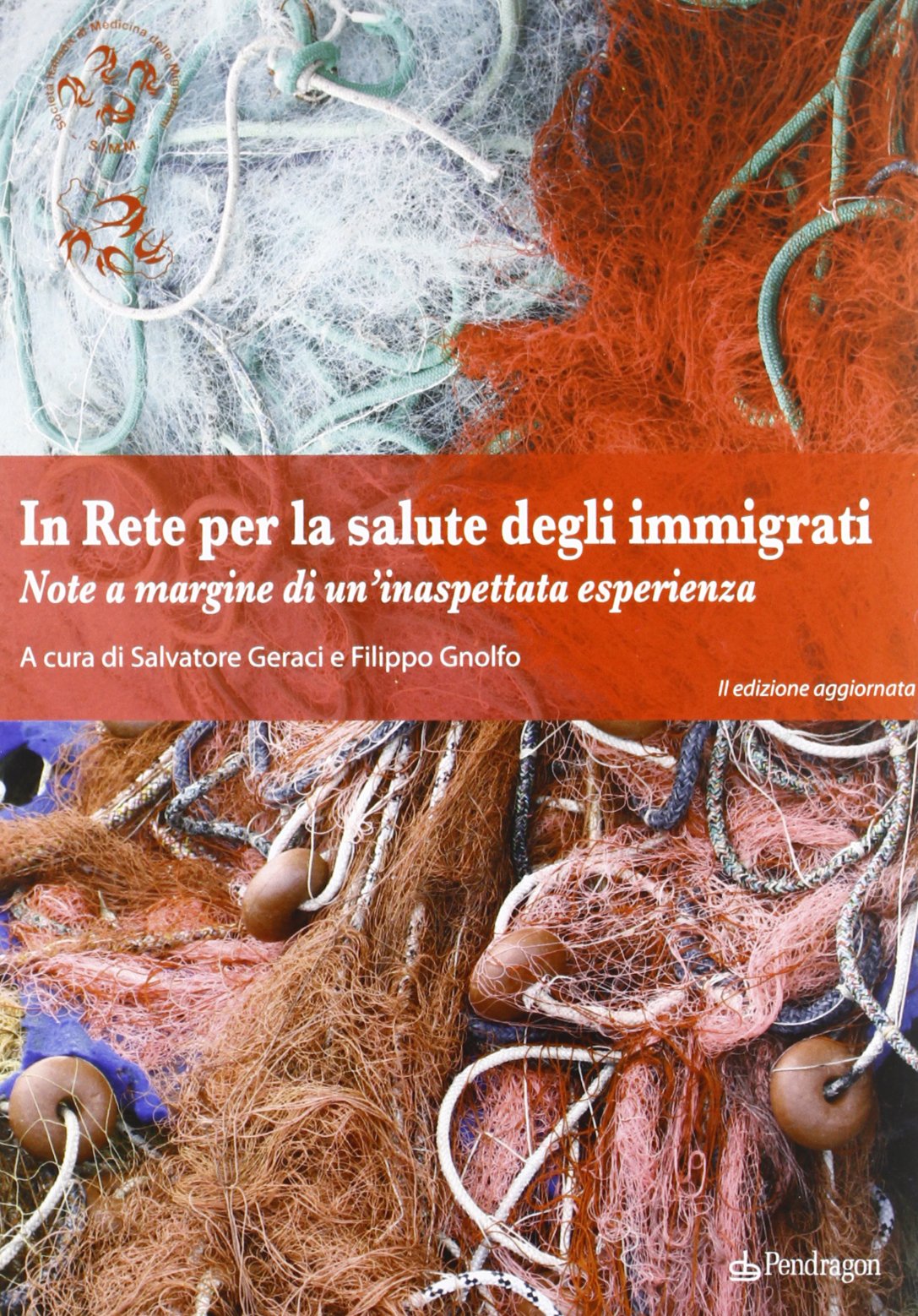 In rete per la salute degli immigrati (Salute senza esclusioni) Medicine