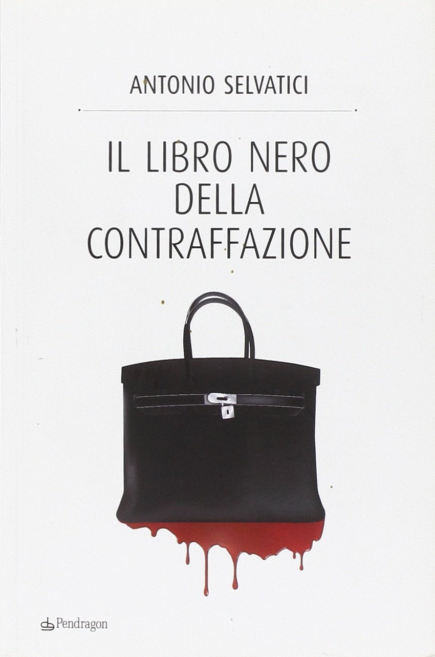 Il libro nero della contraffazione. Quanto costa all'Italia la falsificazione. Quanto si arricchisce la malavita. Che cosa si fa e che cosa si deve fare Social Sciences