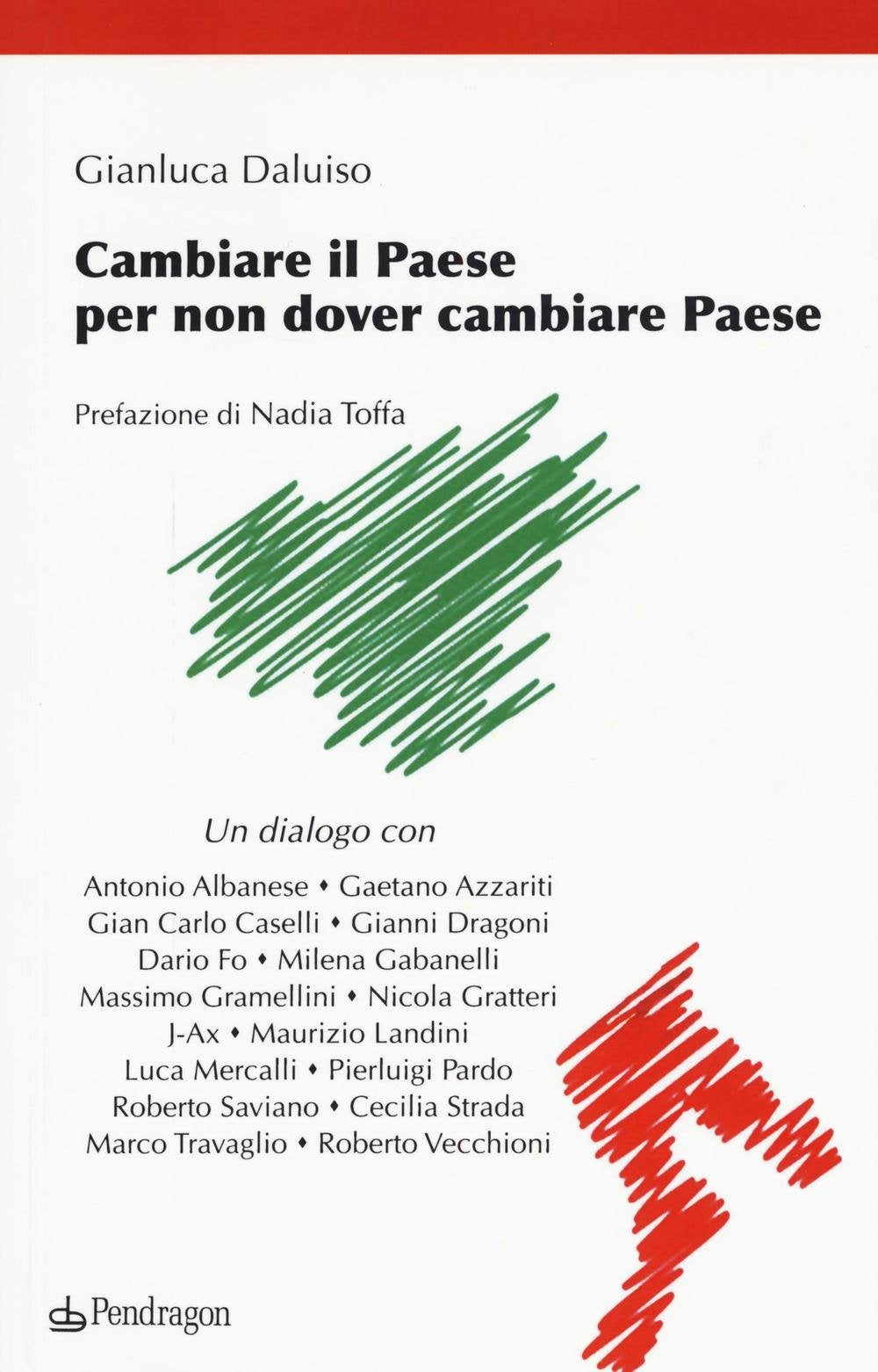 Cambiare il Paese per non dover cambiare Paese book