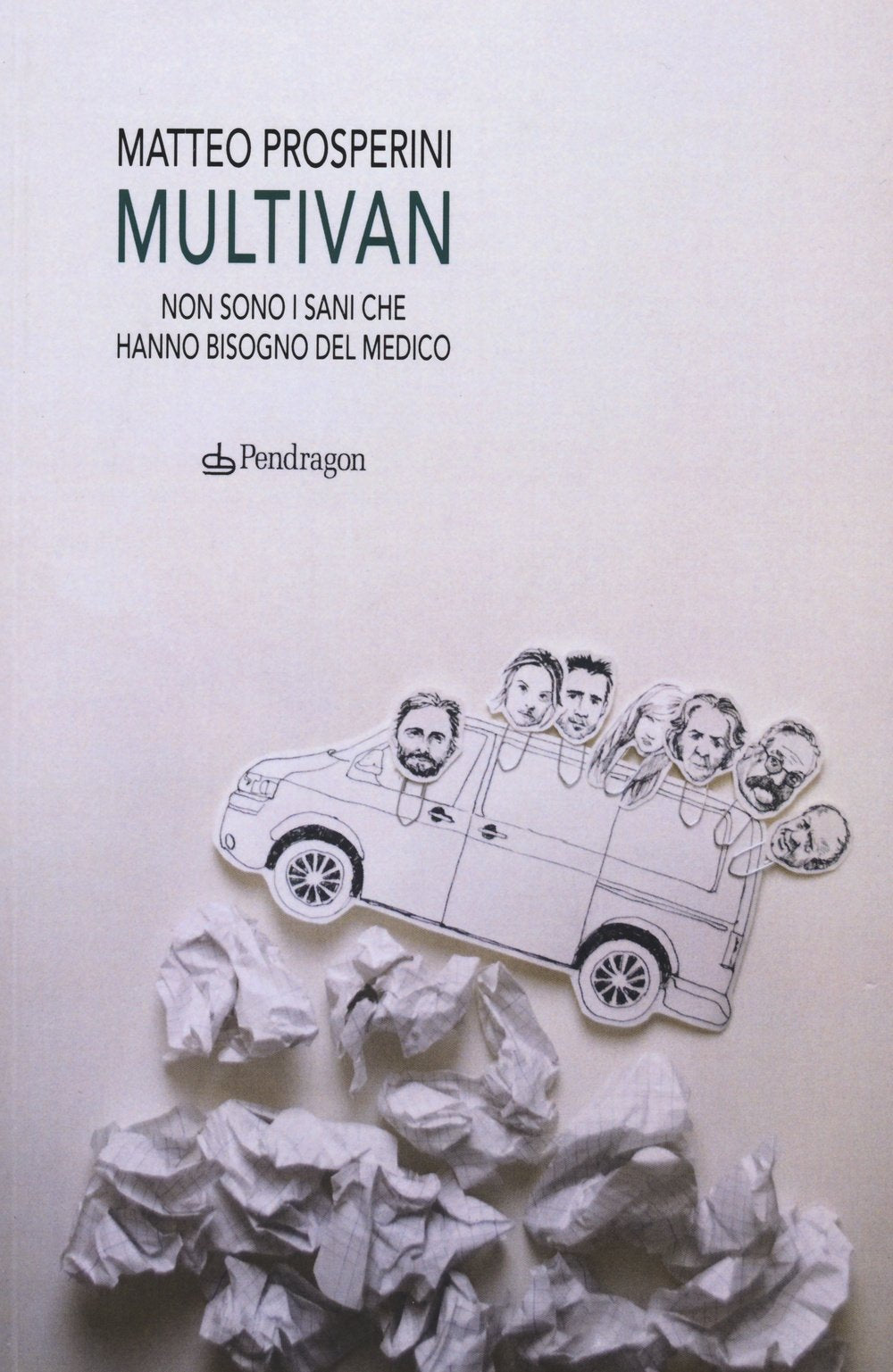Multivan. Non sono i sani che hanno bisogno del medico book