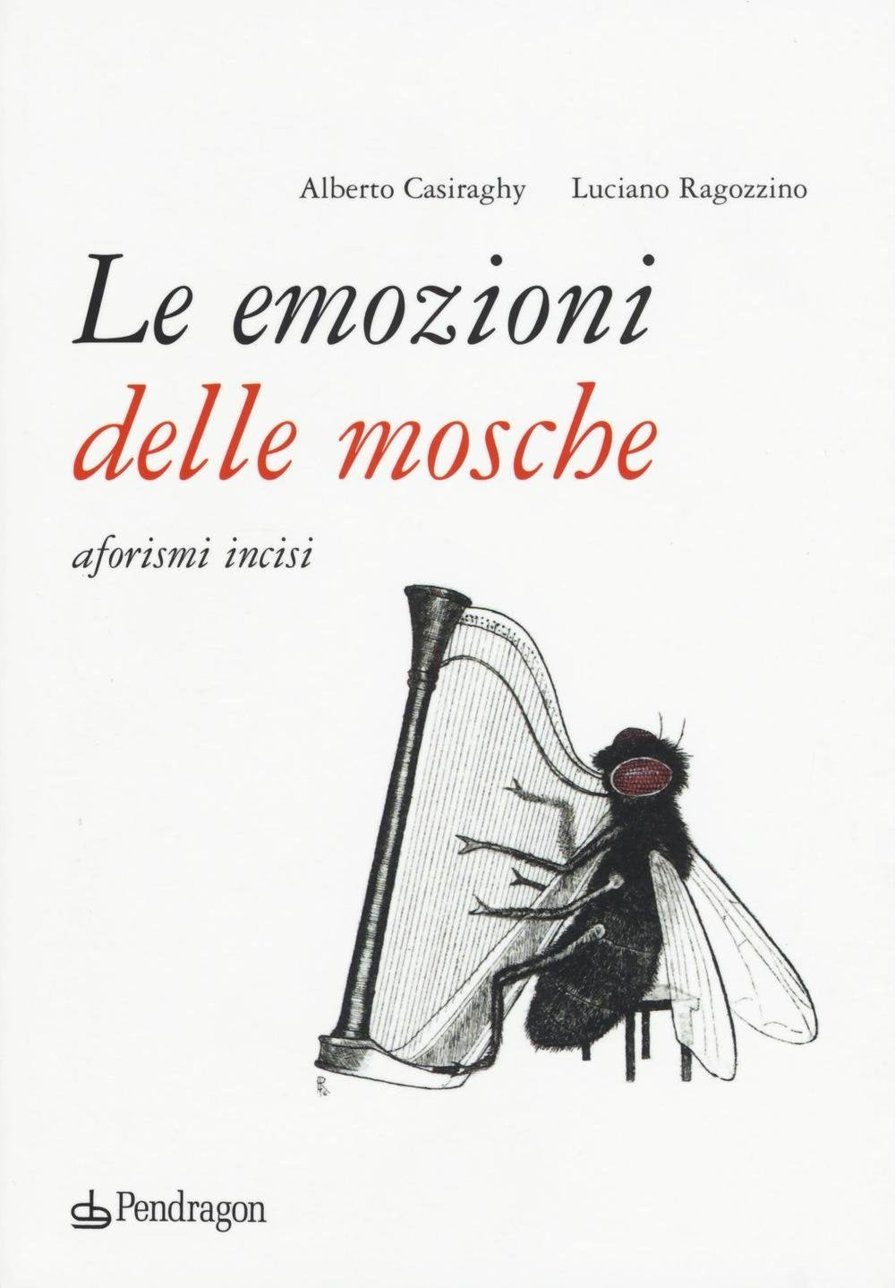 Le emozioni delle mosche. Aforismi incisi book