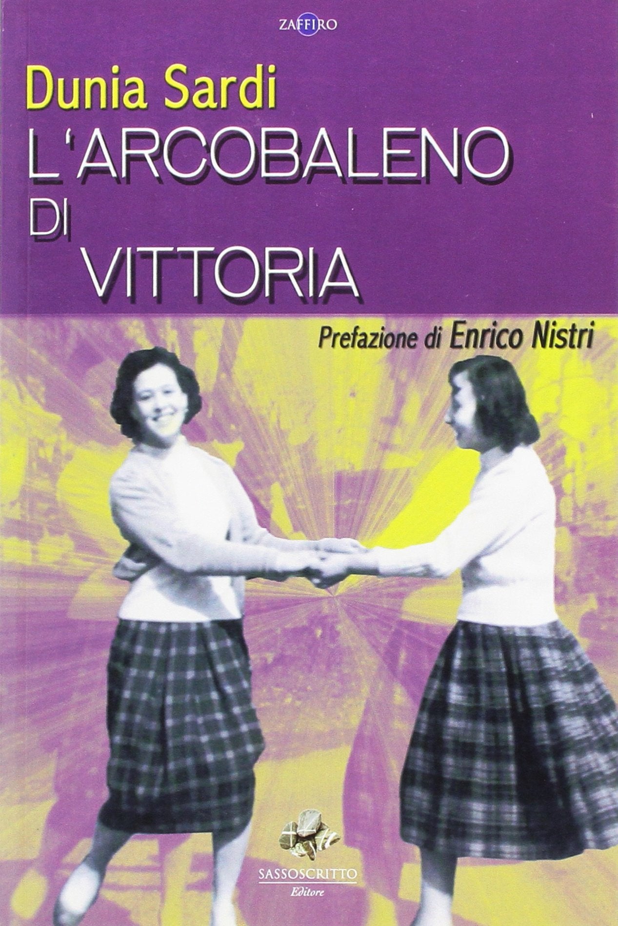 L'arcobaleno di Vittoria (Zaffiro) Contemporary literature