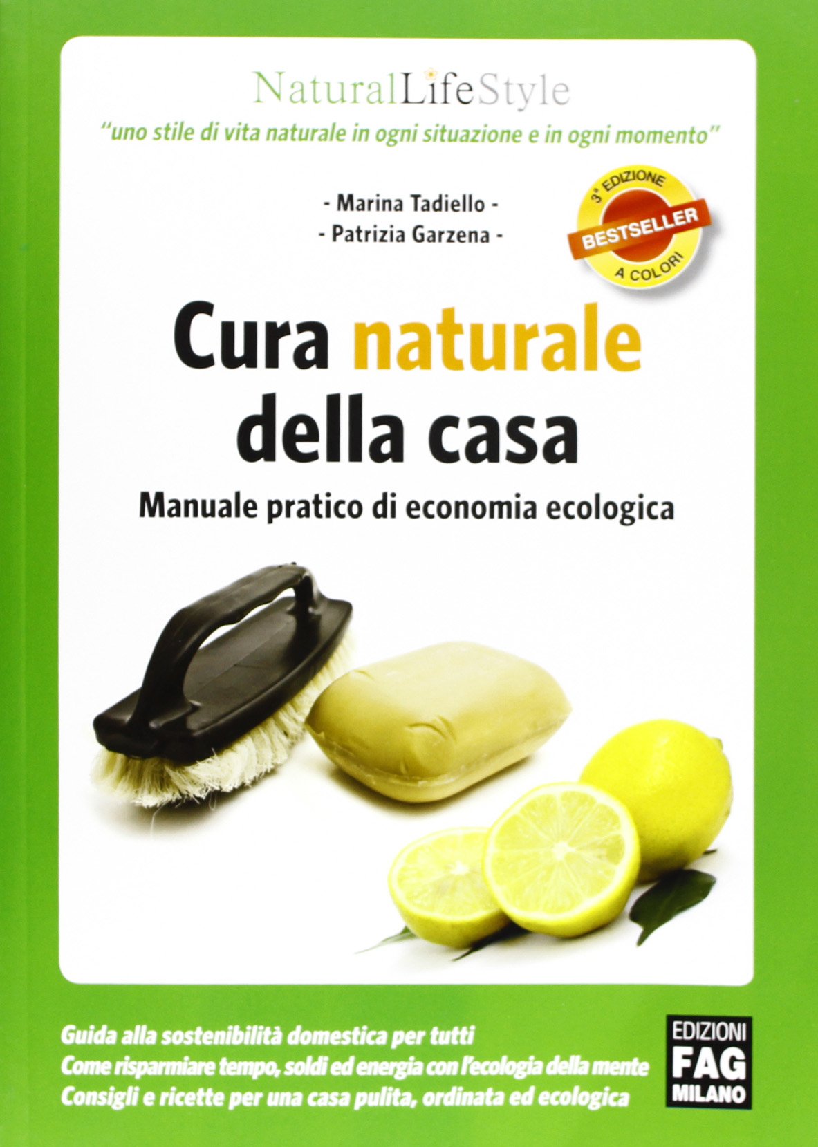 Cura naturale della casa. Manuale pratico di economia ecologica (Natural LifeStyle) Mathematics