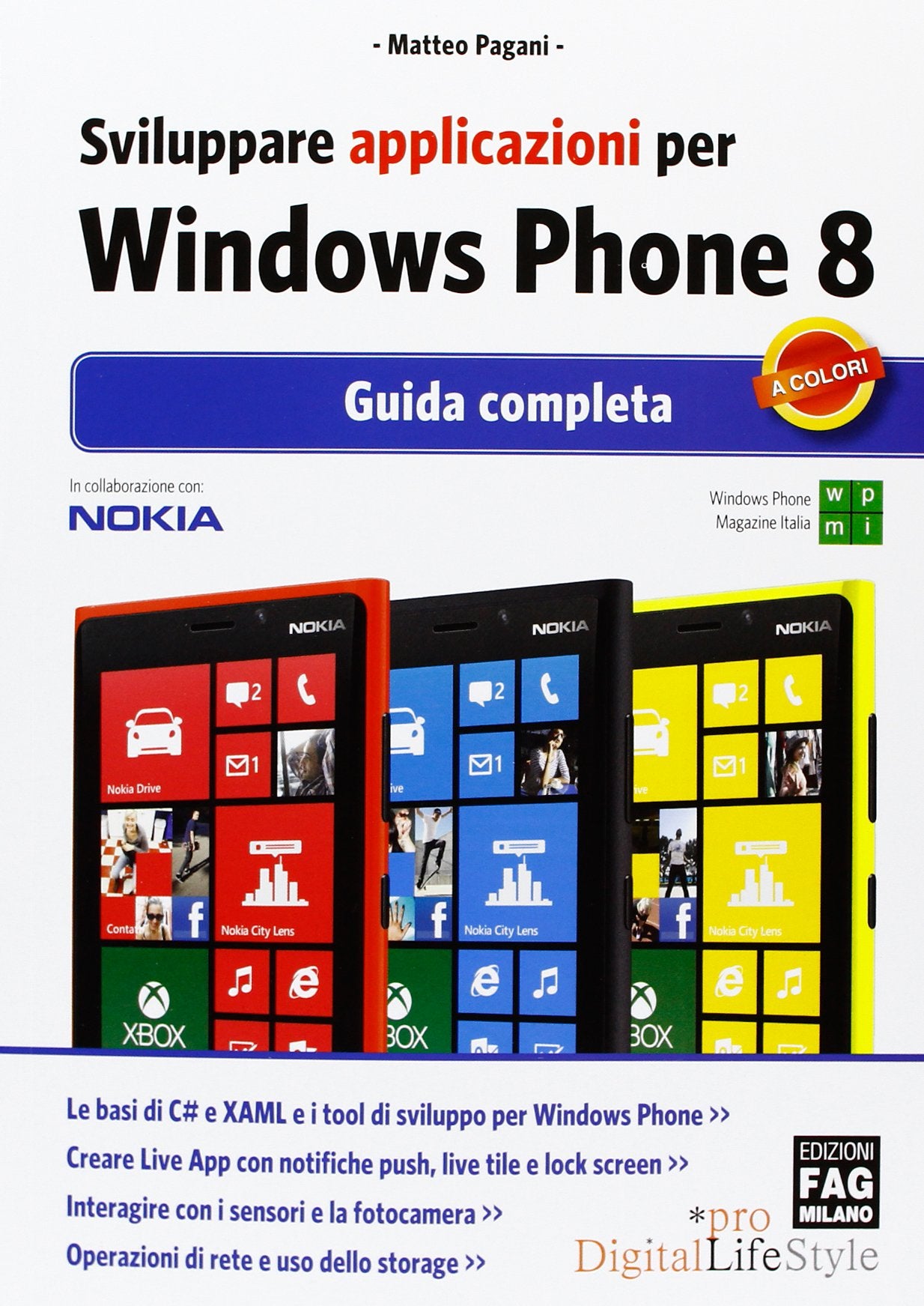 Sviluppare applicazioni per Windows Phone 8. Guida completa book