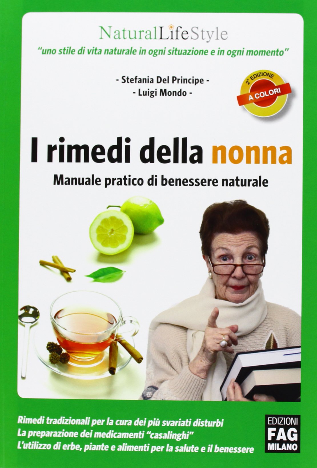I rimedi della nonna. Manuale pratico di benessere naturale book