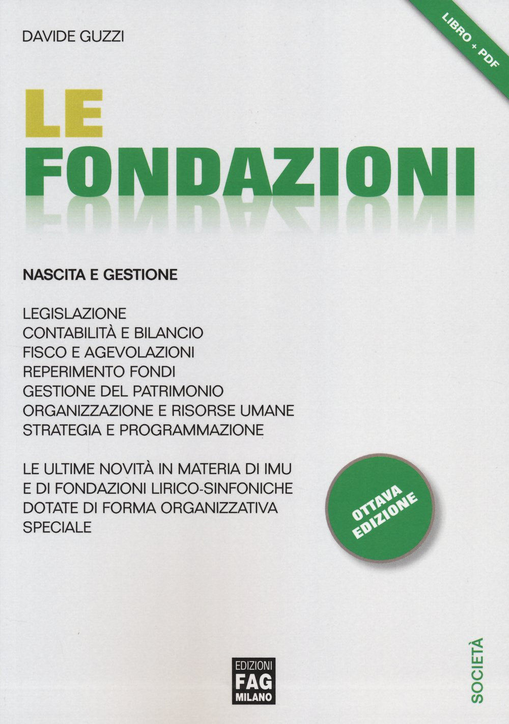 Le fondazioni. Nascita e gestione book