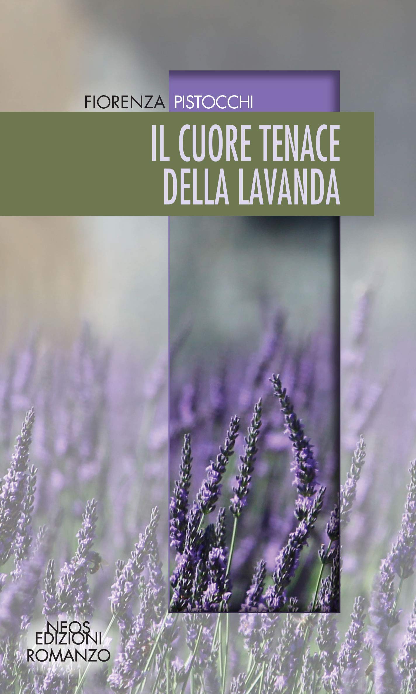 Il cuore tenace della lavanda book
