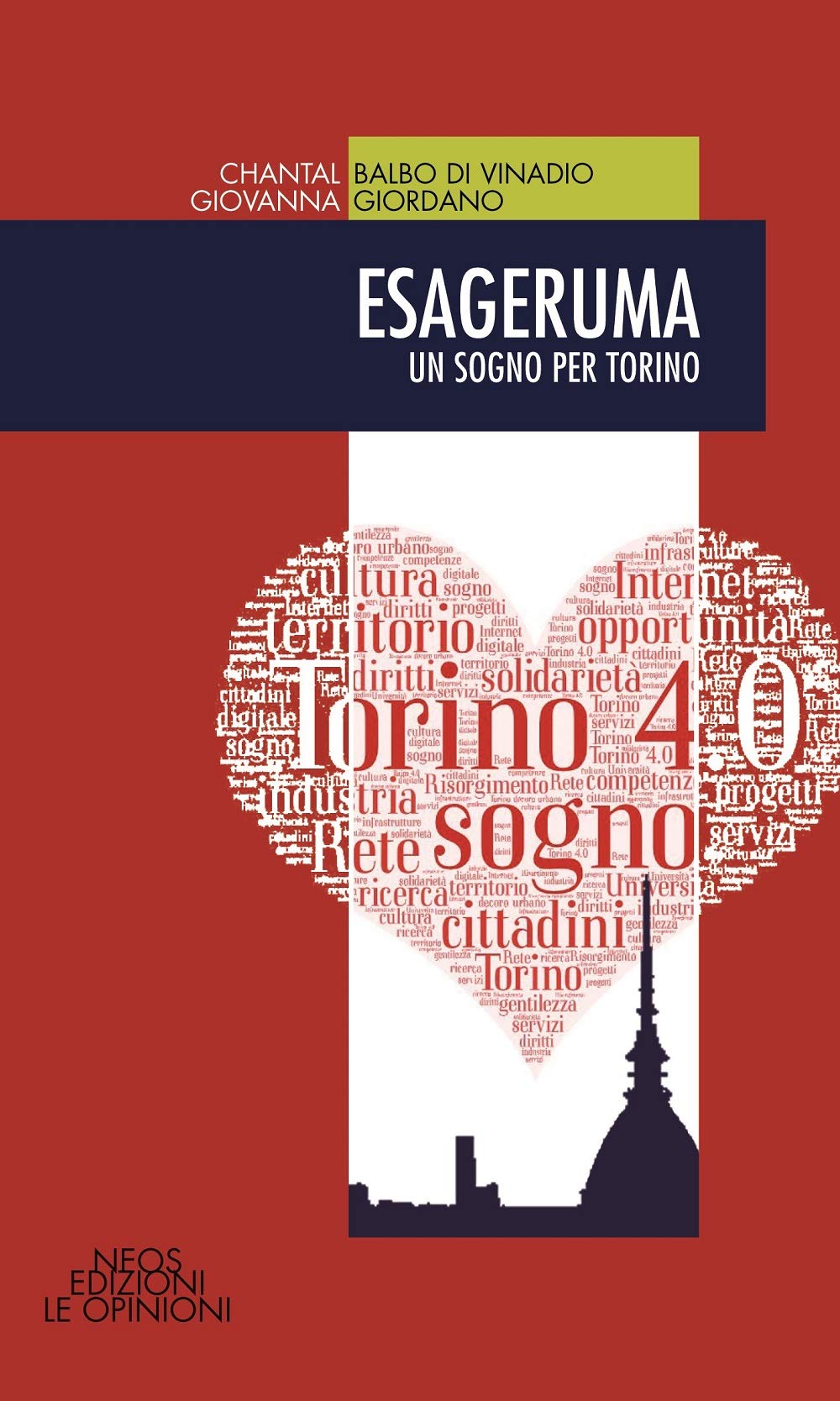 Esageruma. Un sogno per Torino Books
