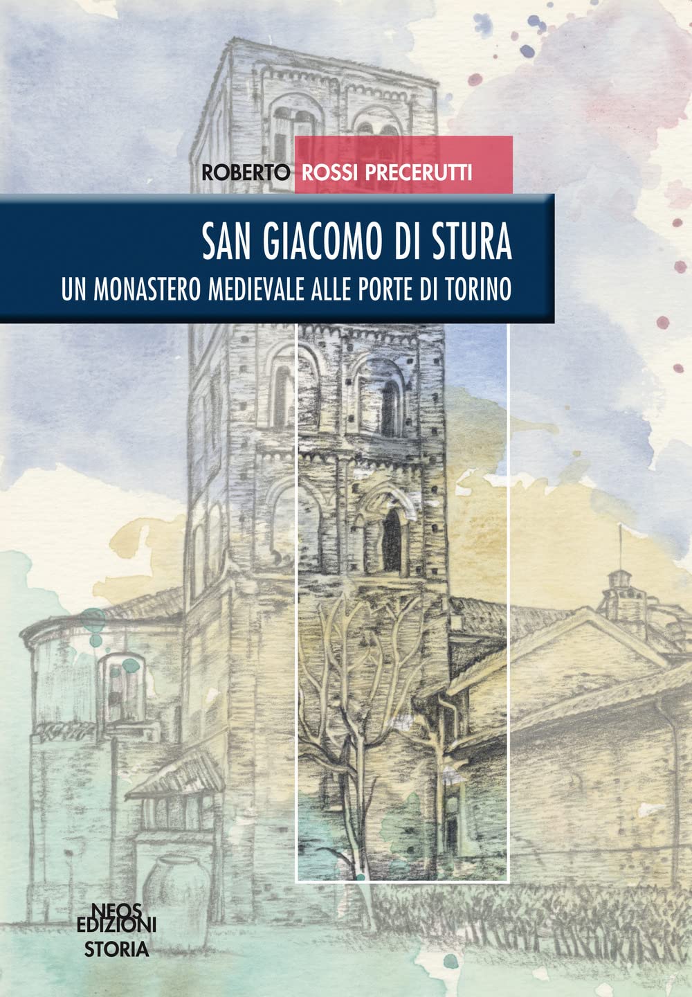 San Giacomo di Stura. Un monastero medievale alle porte di Torino Architecture