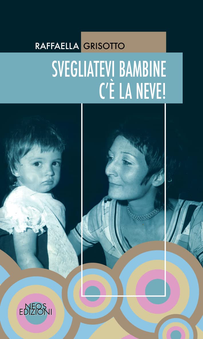 Svegliatevi bambine c'è la neve! Contemporary literature