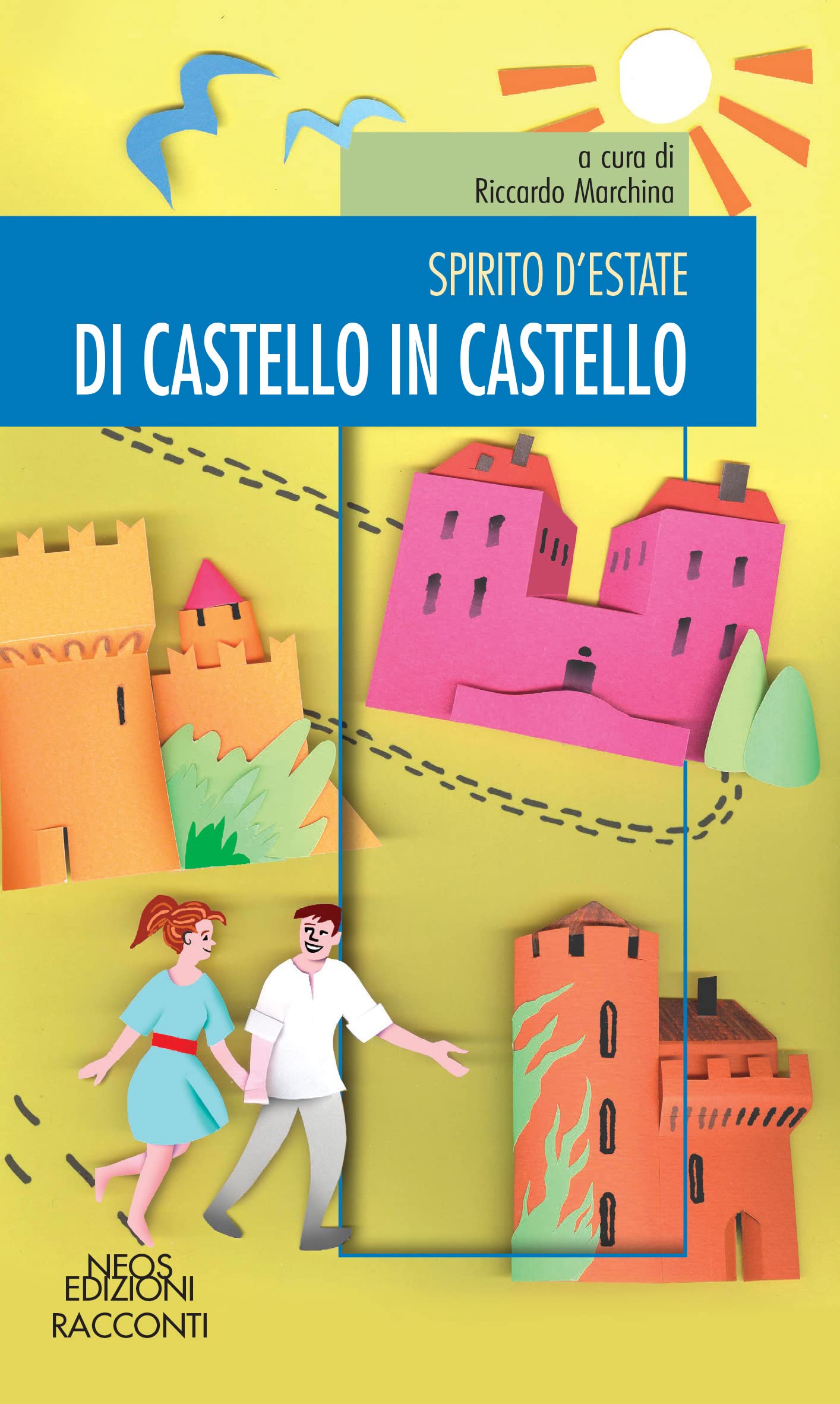 Spirito d'estate. Di castello in castello Contemporary literature