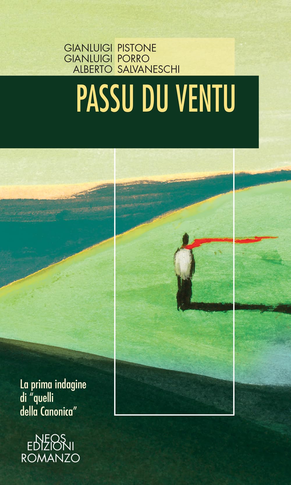 Passu du ventu. La prima indagine «di quelli della Canonica» book