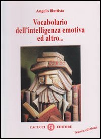 Vocabolario dell'intelligenza emotiva ed altro... book
