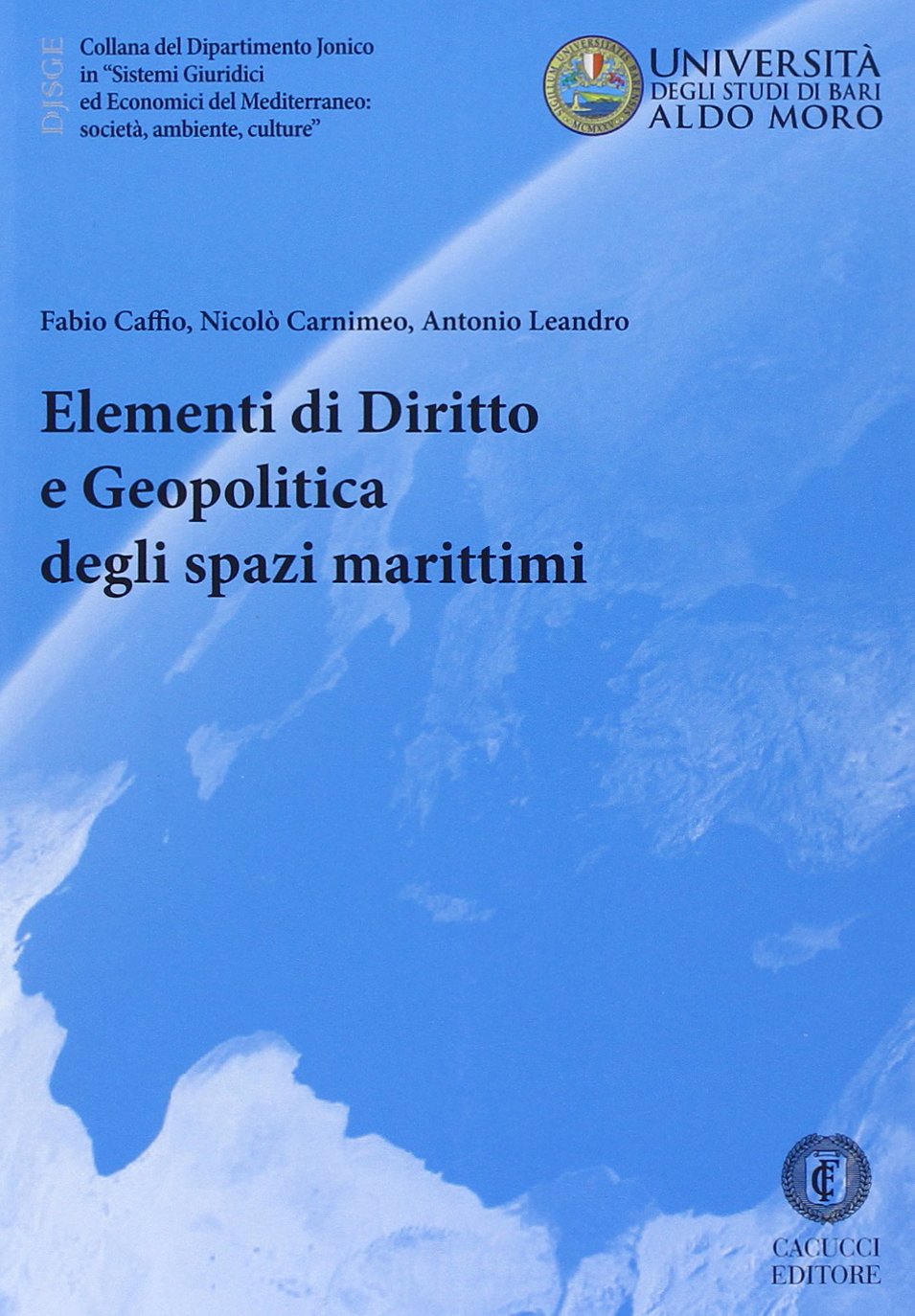 Elementi di diritto e geopolitica degli spazi marittimi book