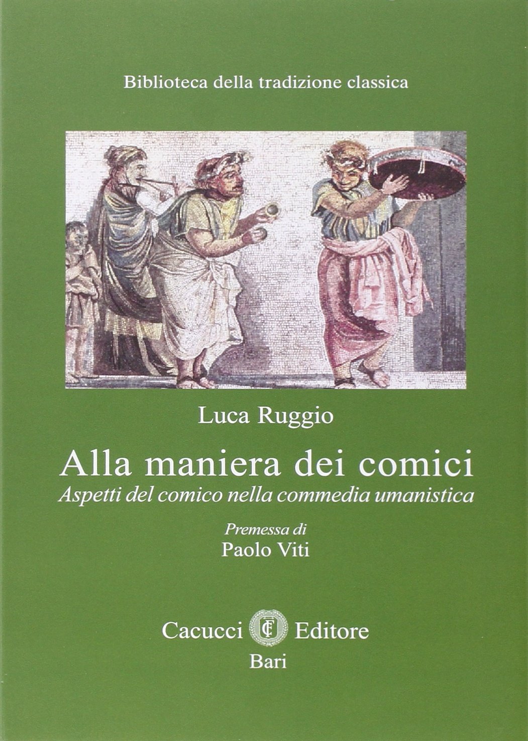 Alla maniera dei comici. Aspetti del comico nella commedia umanistica book