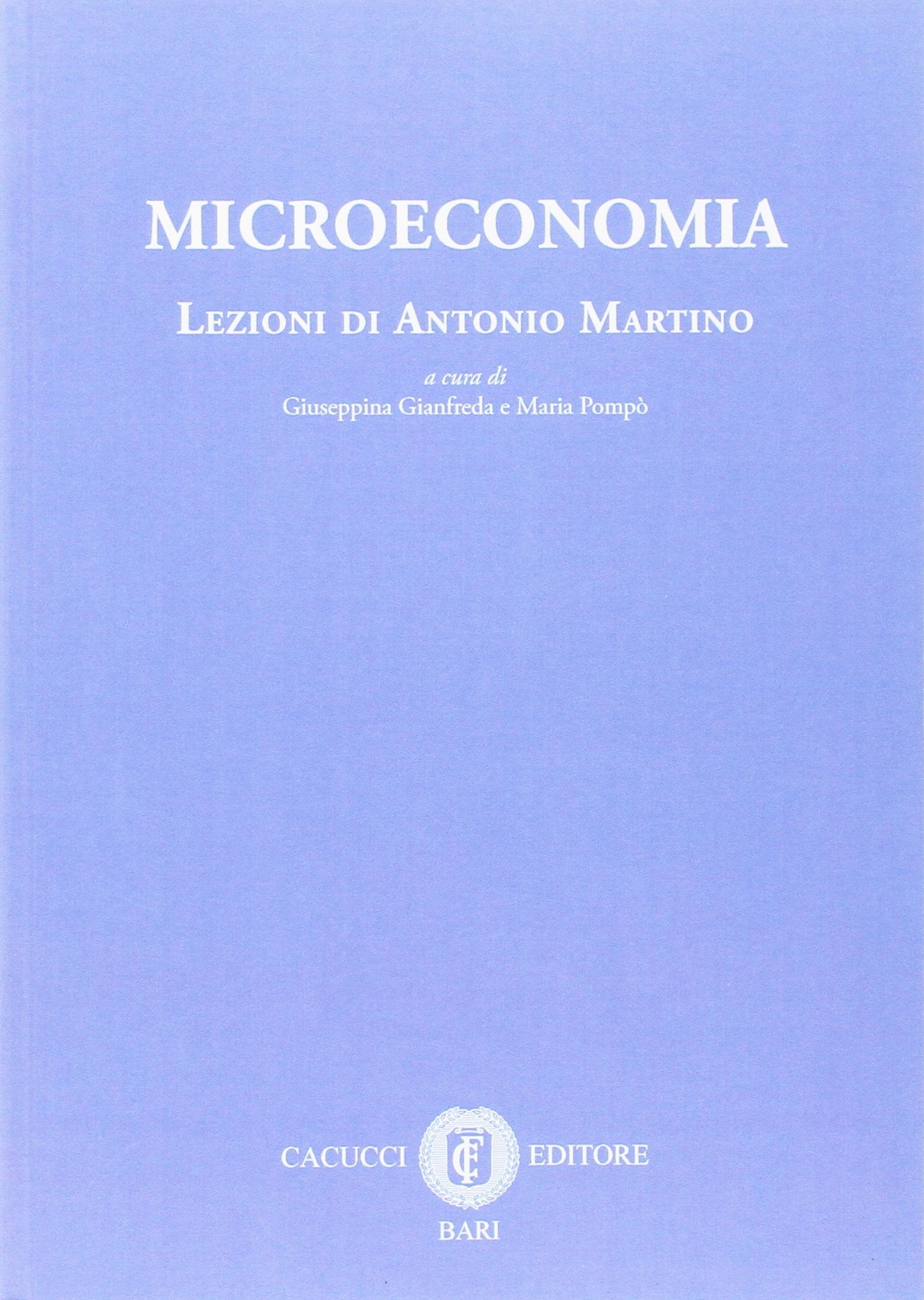 Microeconomia. Lezioni di Antonio Martino book