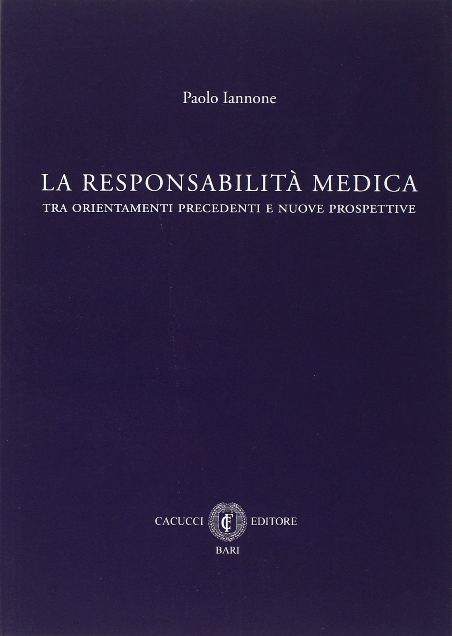 La responsabilità medica tra orientamenti precedenti e nuove prospettive Law
