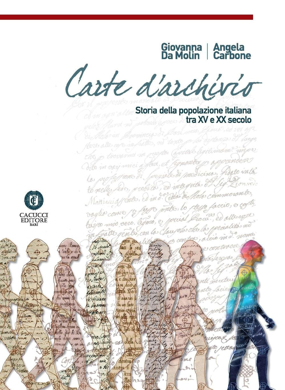 Carte d'archivio. Storia della popolazione italiana tra il XV e XX secolo book
