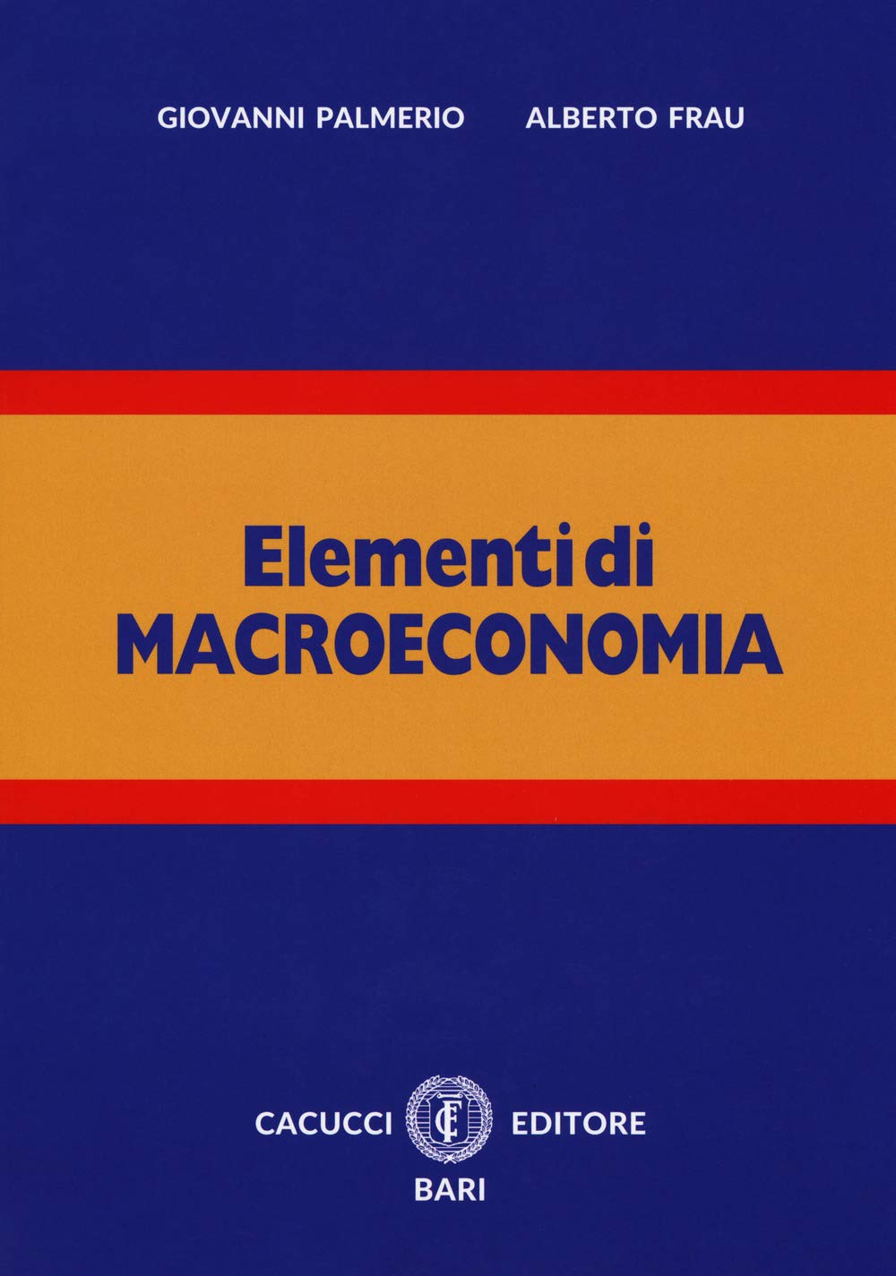 Elementi di macroeconomia. Nuova ediz. Con espansione online book