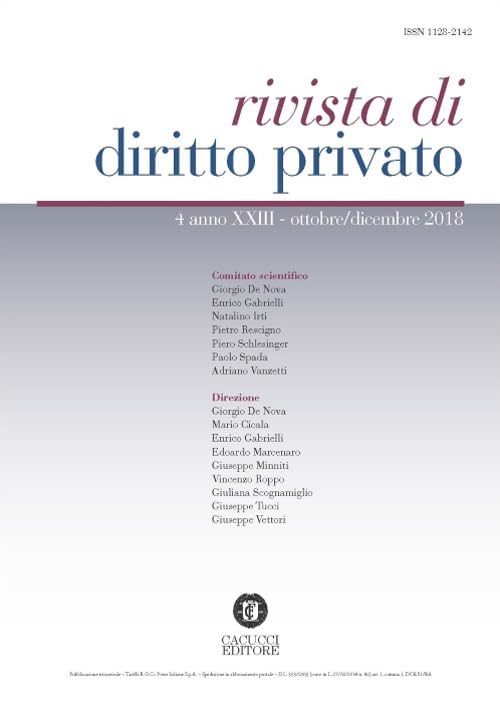 Rivista di diritto privato. Nuova ediz.. Ottobre-Dicembre (2018) (Vol. 4) Law