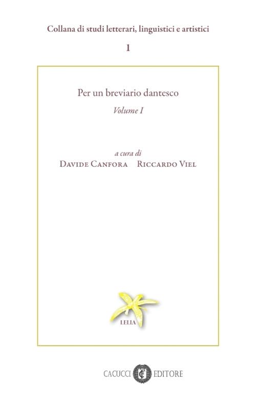 Per un breviario dantesco (Vol. 1) (Collana di studi letterari, linguistici e artistici) Contemporary literature