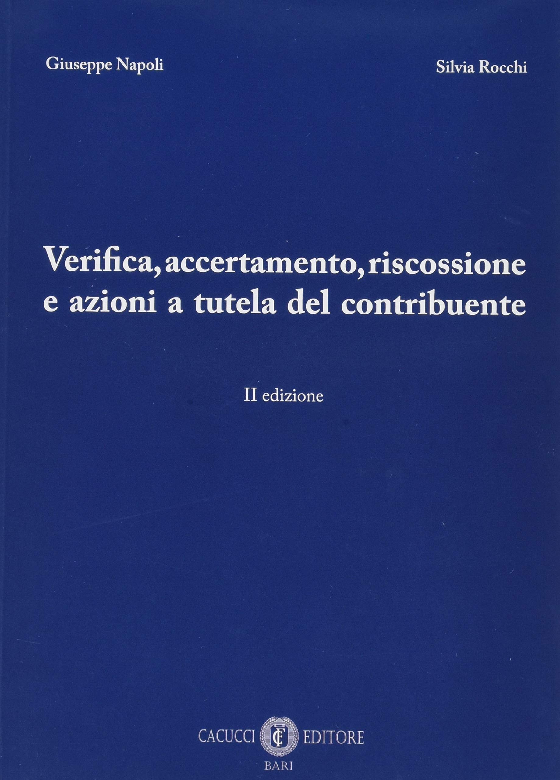 Verifica, accertamento, riscossione e azioni a tutela del contribuente Business & Technology