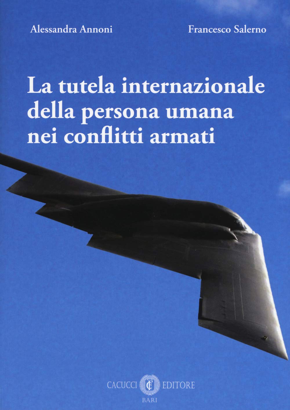 La tutela internazionale della persona umana nei conflitti armati book