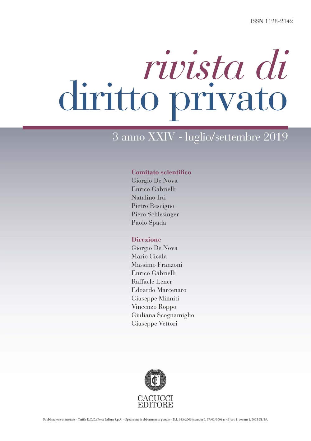 Rivista di diritto privato. Nuova ediz.. Luglio-settembre (2019) (Vol. 3) Law