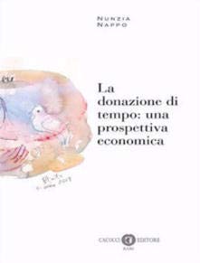 La donazione di tempo: una prospettiva economica book