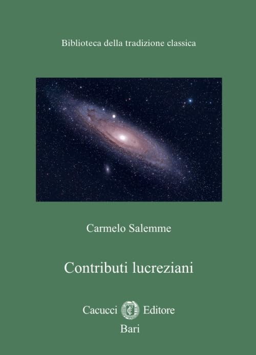 Contributi lucreziani. Nuova ediz. (Biblioteca della tradizione classica) Contemporary literature