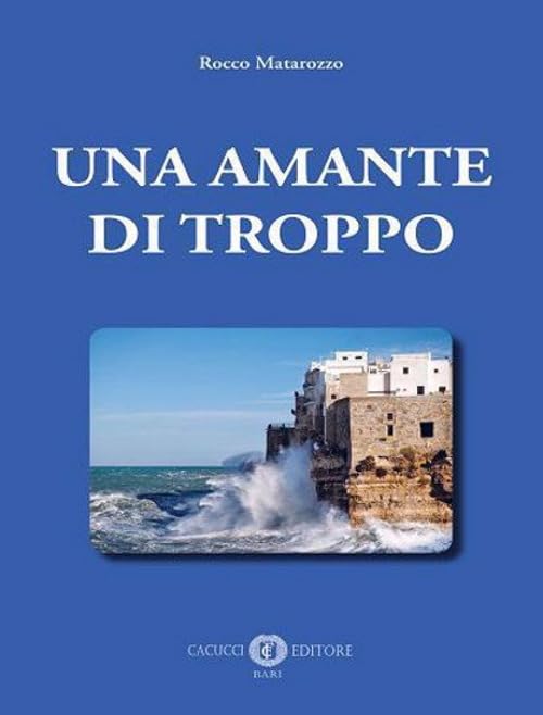 Una amante di troppo. Nuova ediz. book