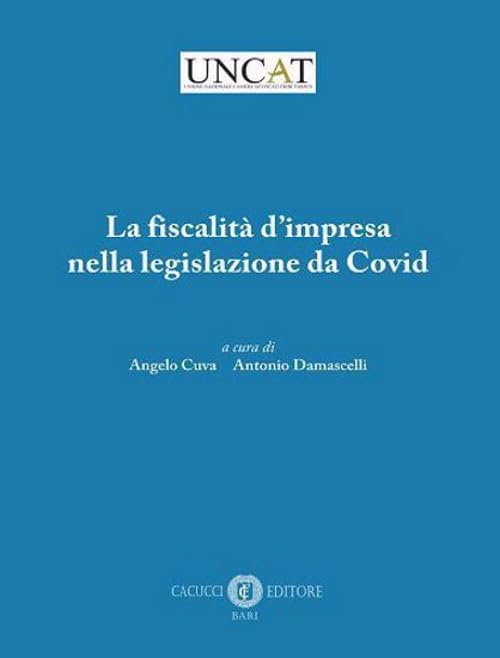 La fiscalità d'impresa nella legislazione da Covid Law