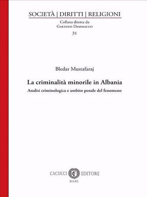 La criminalità minorile in Albania. Analisi criminologica e ambito penale del fenomeno Young adult books