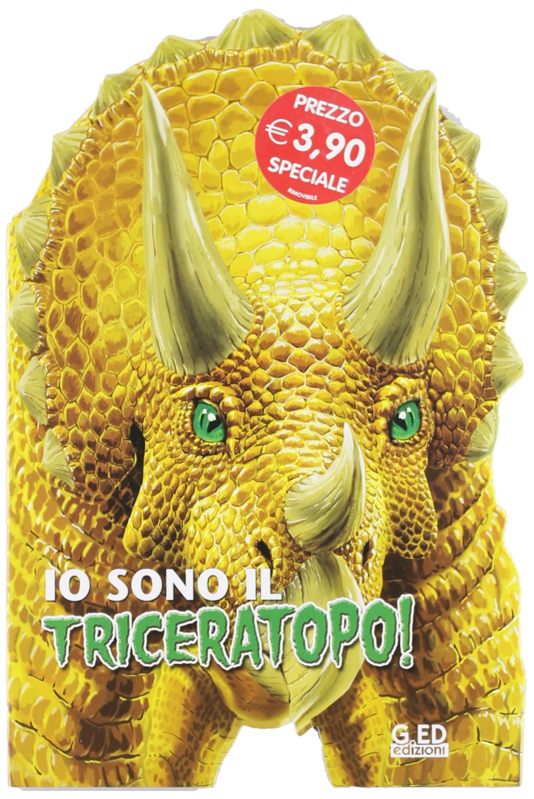 Io sono il triceratopo! Sapere per gioco. Ediz. illustrata book