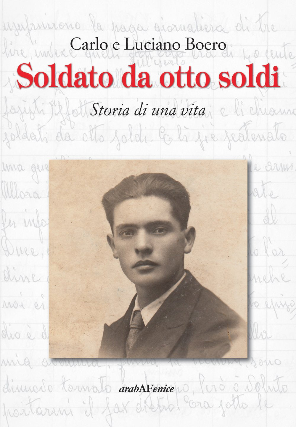 Soldato da otto soldi. Storia di una vita book