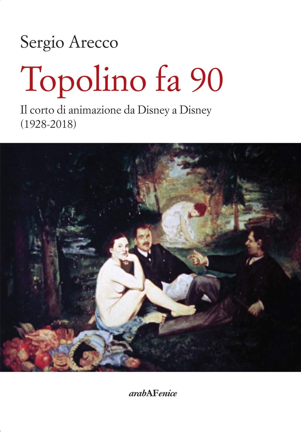 Topolino fa 90. Il corto di animazione da Disney a Disney (1928-2018) book