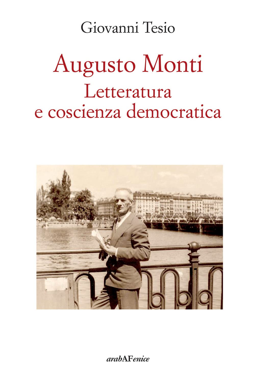 Augusto Monti. Letteratura e coscienza democratica book