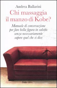 Chi massaggia il manzo di Kobe? (Le boe) Books