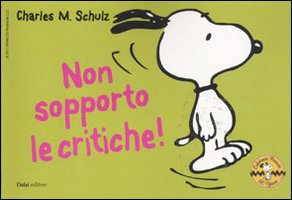 Non sopporto le critiche! Celebrate Peanuts 60 years (Vol. 23) (Peanuts a colori) Manga