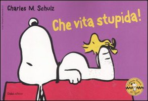 Che vita stupida! Celebrate Peanuts 60 years (Vol. 21) (Peanuts a colori) Manga