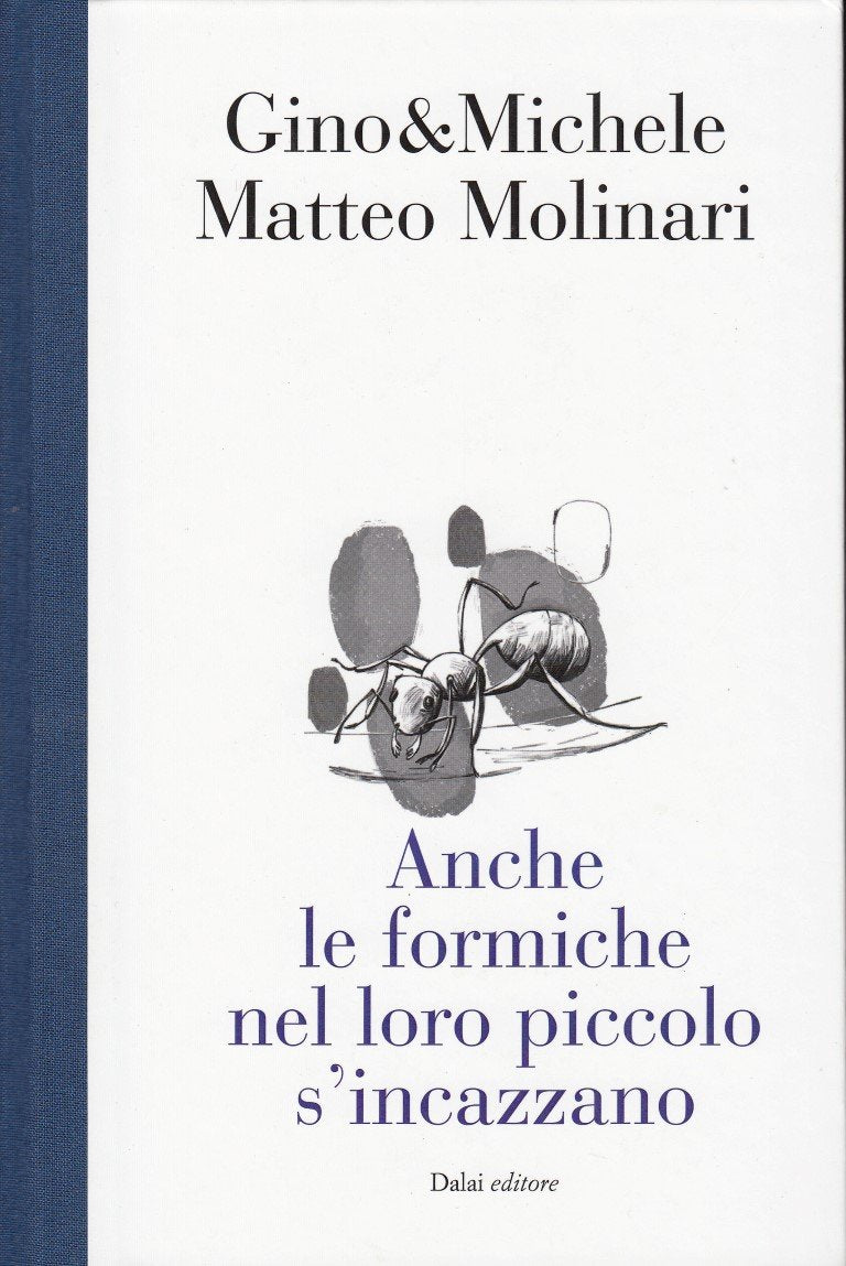 Anche le formiche nel loro piccolo si incazzano book