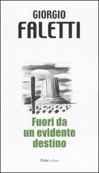 Fuori da un evidente destino book