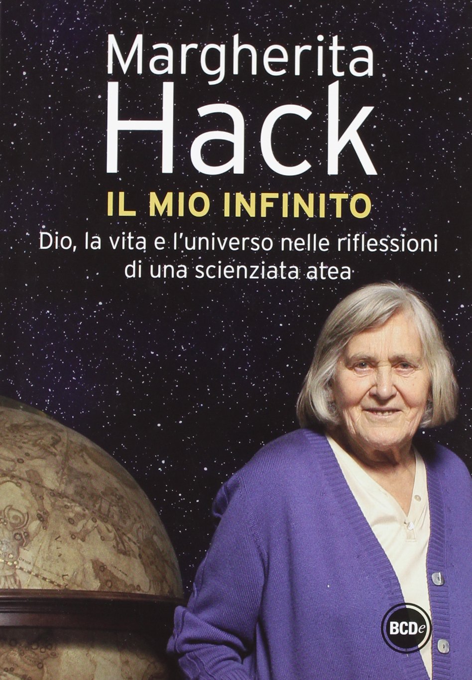 Il mio infinito. Dio, la vita e l'universo nelle riflessioni di una scienziata atea (Super Tascabili) Leisure, Home & Garden