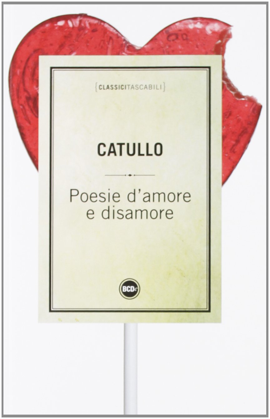 Poesie d'amore e disamore. Testo latino a fronte book